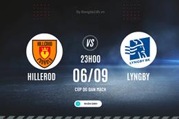 Nhận định Hillerod vs Lyngby 23h00 ngày 6/9 (Cúp QG Đan Mạch 2023/24)