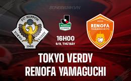 Nhận định Tokyo Verdy vs Renofa Yamaguchi 16h00 ngày 9/9 (Hạng 2 Nhật Bản 2023)