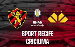 Nhận định Sport Recife vs Criciuma 6h45 ngày 10/9 (Hạng 2 Brazil 2023)