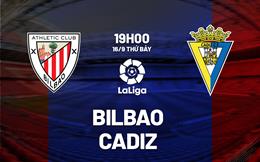 Nhận định bóng đá Bilbao vs Cadiz 19h00 ngày 16/9 (La Liga 2023/24)