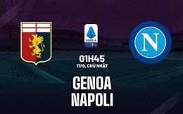 Nhận định bóng đá Genoa vs Napoli 1h45 ngày 17/9 (Serie A 2023/24)