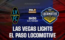 Nhận định Las Vegas Lights vs El Paso 9h30 ngày 14/9 (Hạng Nhất Mỹ 2023)