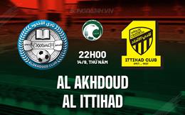 Nhận định Al Akhdoud vs Al Ittihad 22h00 ngày 14/9 (VĐQG Saudi Arabia 2023/24)