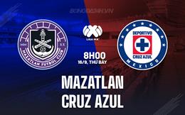 Nhận định bóng đá Mazatlan vs Cruz Azul 8h00 ngày 16/9 (VĐQG Mexico 2023/24)