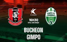 Nhận định - dự đoán Bucheon vs Gimpo 16h30 ngày 17/9 (Hạng 2 Hàn Quốc 2023)