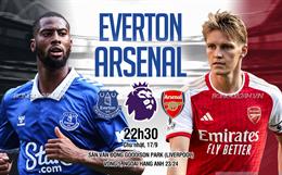 Nhận định Everton vs Arsenal (22h30 ngày 17/9): Vượt qua nỗi sợ Goodison Park