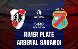 Nhận định River Plate vs Arsenal Sarandi 6h30 ngày 18/9 (Cúp Liên đoàn Argentina 2023)