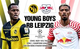 Nhận định Young Boys vs RB Leipzig (23h45 ngày 19/9): Chiến đấu đến cùng