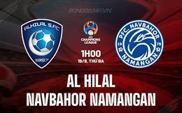 Nhận định Al Hilal vs Navbahor Namangan 1h00 ngày 19/9 (AFC Champions League 2023/24)