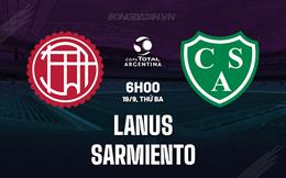 Nhận định Lanus vs Sarmiento 6h00 ngày 19/9 (Cúp Liên đoàn Argentina 2023)