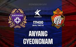 Nhận định Anyang vs Gyeongnam 17h00 ngày 20/9 (Hạng 2 Hàn Quốc 2023)