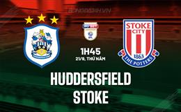 Nhận định Huddersfield vs Stoke 1h45 ngày 21/9 (Hạng Nhất Anh 2023/24)