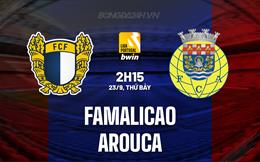 Nhận định Famalicao vs Arouca 2h15 ngày 23/9 (VĐQG Bồ Đào Nha 2023/24)