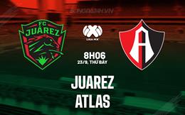 Nhận định - dự đoán Juarez vs Atlas 8h06 ngày 23/9 (VĐQG Mexico 2023)