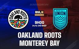 Nhận định Oakland Roots vs Monterey Bay 9h00 ngày 24/9 (Hạng Nhất Mỹ 2023)
