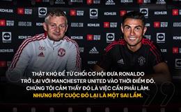Ole Gunnar Solskjaer: "Đưa Ronaldo trở lại MU là việc rất khó để chối từ chối"