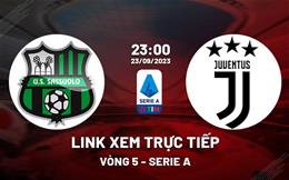 Xem trực tiếp Sassuolo vs Juventus 23h00 hôm nay 23/9/2023 trên kênh nào?