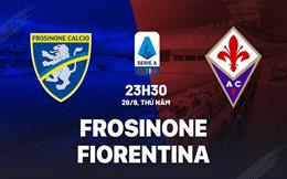 Nhận định bóng đá Frosinone vs Fiorentina 23h30 ngày 28/9 (Serie A 2023/24)