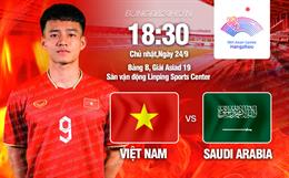 Nhận định Olympic Việt Nam vs Saudi Arabia (18h30 ngày 24/9): Hi vọng mong manh