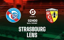 Nhận định bóng đá Strasbourg vs Lens 2h00 ngày 30/9 (Ligue 1 2023/24)