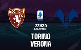 Nhận định bóng đá Torino vs Verona 23h30 ngày 2/10 (Serie A 2023/24)