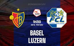 Nhận định bóng đá Basel vs Luzern 1h30 ngày 29/9 (VĐQG Thụy Sĩ 2023/24)