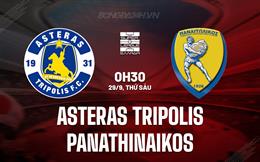 Nhận định Asteras Tripolis vs Panathinaikos 0h30 ngày 29/9 (VĐQG Hy Lạp 2023/24)