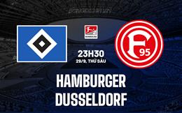 Nhận định Hamburger vs Dusseldorf 23h30 ngày 29/9 (Hạng 2 Đức 2023/24)