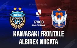 Nhận định Kawasaki Frontale vs Albirex Niigata 17h00 ngày 29/9 (VĐQG Nhật Bản 2023)