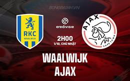 Nhận định - dự đoán Waalwijk vs Ajax 02h00 ngày 1/10 (VĐQG Hà Lan 2023/24)