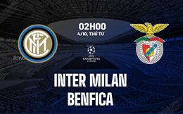 Nhận định Inter Milan vs Benfica (02h00 ngày 4/10): Tìm chiến thắng đầu tiên