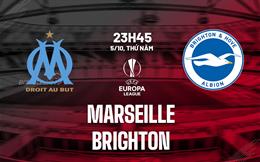 Nhận định Marseille vs Brighton (23h45 ngày 5/10): Căng như dây đàn