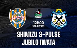 Nhận định Shimizu S-Pulse vs Jubilo Iwata 12h00 ngày 7/10 (Hạng 2 Nhật Bản 2023)