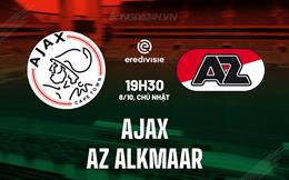 Nhận định bóng đá Ajax vs AZ Alkmaar 19h30 ngày 8/10 (VĐQG Hà Lan 2023/24)