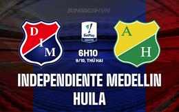 Nhận định Independiente Medellin vs Huila 6h10 ngày 9/10 (VĐQG Colombia 2023)