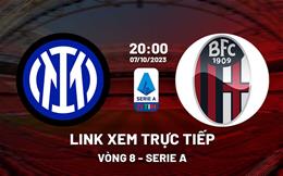 Link xem Inter Milan vs Bologna 20h00 hôm nay 7/10/2023 trực tiếp kênh nào?