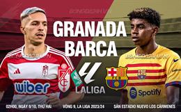 Nhận định Granada vs Barca (02h00 ngày 9/10): Tiếp tục bám đuổi