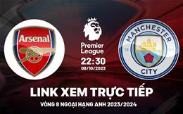 Link xem Arsenal vs Man City: Super Sunday kịch tính