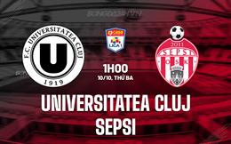 Nhận định Universitatea Cluj vs Sepsi 1h00 ngày 10/10 (VĐQG Romania 2023/24)