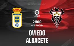 Nhận định - dự đoán Oviedo vs Albacete 2h00 ngày 14/10 (Hạng 2 TBN 2023/24)