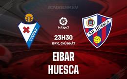 Nhận định Eibar vs Huesca 23h30 ngày 15/10 (Hạng 2 Tây Ban Nha 2023/24)