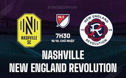 Nhận định Nashville vs New England 7h30 ngày 15/10 (Nhà nghề Mỹ 2023)