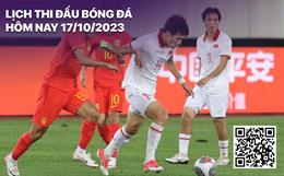 Lịch thi đấu bóng đá hôm nay 17/10/2023: Việt Nam gặp Hàn Quốc
