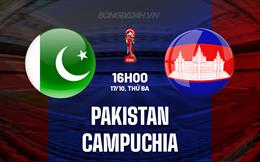  Nhận định Pakistan vs Campuchia 16h00 ngày 17/10 (Vòng loại World Cup 2026)