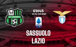 Nhận định bóng đá Sassuolo vs Lazio 1h45 ngày 22/10 (Serie A 2023/24)