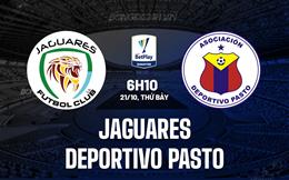 Nhận định Jaguares vs Deportivo Pasto 6h10 ngày 21/10 (VĐQG Colombia 2023)