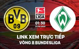 Xem trực tiếp Dortmund vs Bremen 1h30 ngày 21/10/2023 ở đâu?