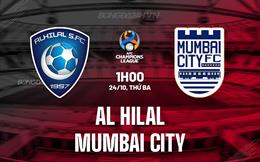 Nhận định Al Hilal vs Mumbai City 1h00 ngày 24/10 (AFC Champions League 2023/24)