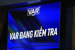 Xác định ba trận đấu sử dụng VAR tại vòng 9 V-League 2023/24