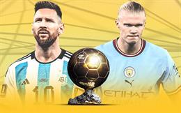 Leo Messi và Erling Haaland, ai xứng đáng giành Quả bóng Vàng 2023?